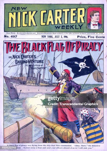The cover of an issue of the New Nick Carter Weekly dime novel features a story entitled 'The Black Flag of Piracy, or Nick Carter's Daring...