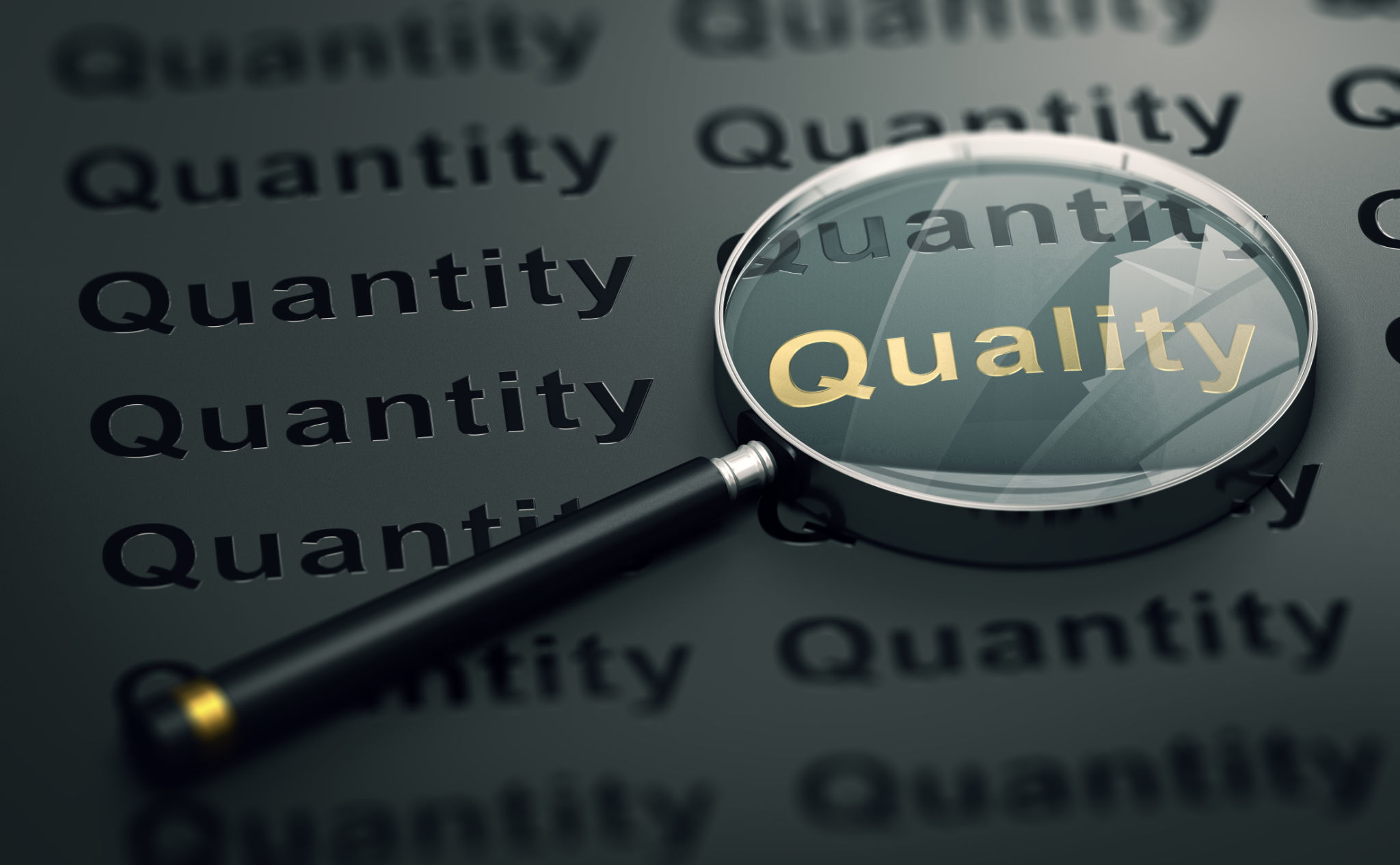 quality over quantity