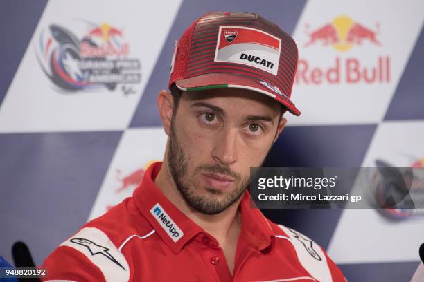 Andrea Dovizioso of Italy and Ducati Team looks on during the press conference during the MotoGp Red Bull U.S. Grand Prix of The Americas - Previews...