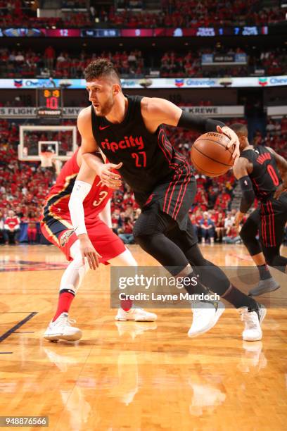Jusuf Nurkic of the Portland Trail Blazers handles the ball against the New Orleans Pelicans in Game Three of Round One of the 2018 NBA Playoffs on...