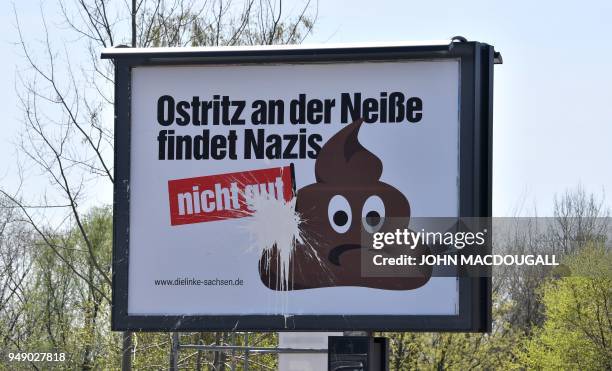 Billboard standing at the outskirts of Goerlitz, eastern Germany, on the road to Ostritz reads "Ostritz on the Neisse finds that Nazis are not good",...