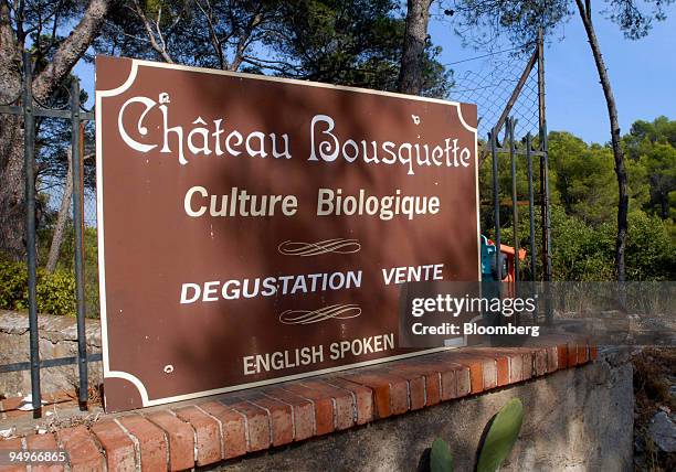 Sign sits at the entrance to Chateau Bousquette in Cessenon, France, on Thursday, Aug. 20, 2009. Heightened consumer demand for wholesome food and...