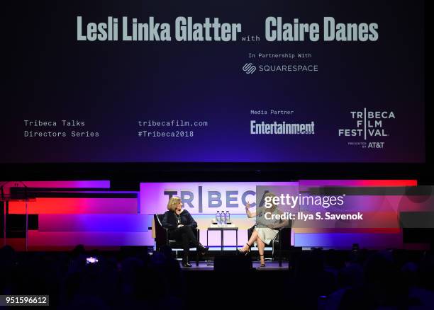 Lesli Linka Glatter and Claire Danes speak during Director's Series: Lesli Linka Glatter with Claire Danes during 2018 Tribeca Film Festival at...