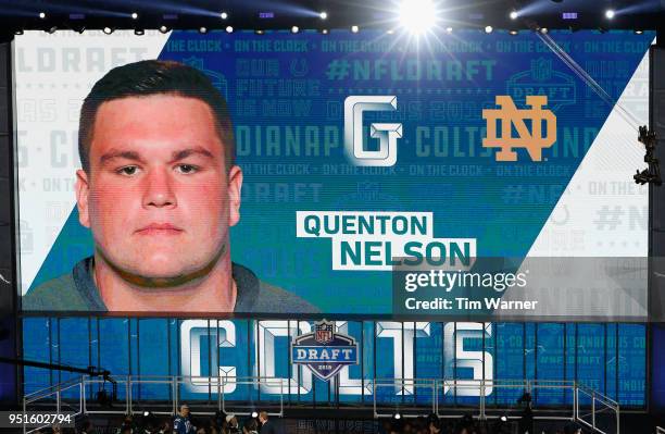 Video board displays an image of Quenton Nelson of Notre Dame after he was picked overall by the Indianapolis Colts during the first round of the...