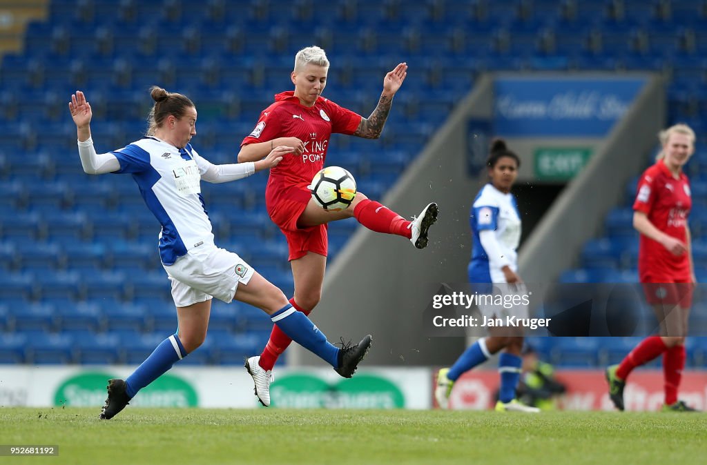 Blackburn Rovers Ladies v Leicester City Women - FA WPL Cup Final