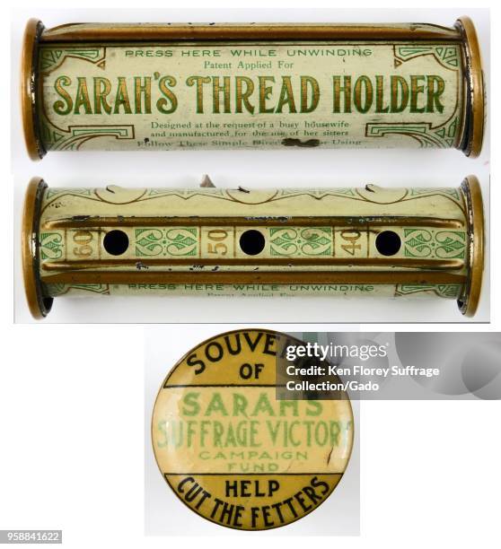Several images of a tin thread holder, labeled "Sarah's Thread Holder" on the body, and "Souvenir Of - Sarah's Suffrage Victory Campaign Fund - Help...
