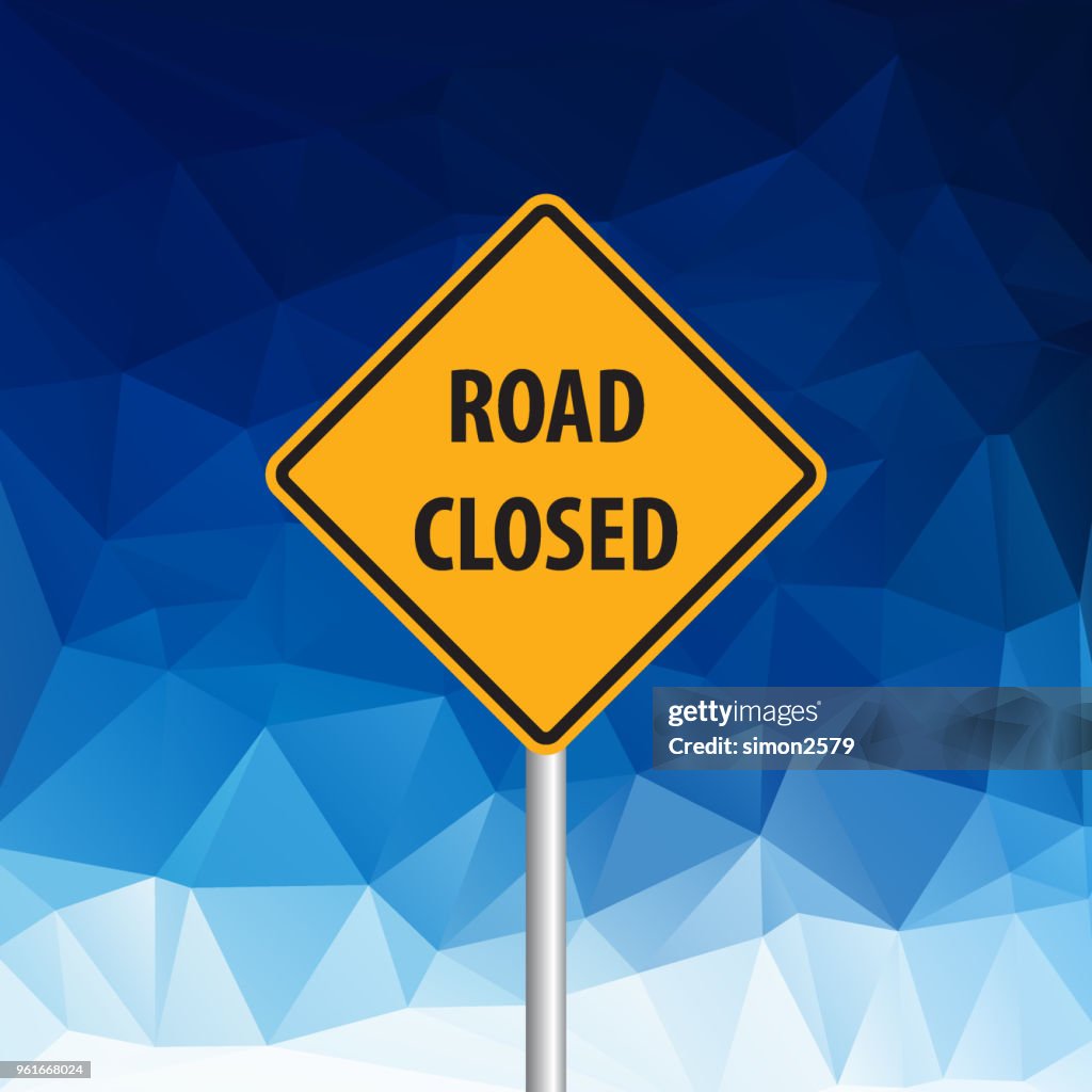 Road Closed Sign with blue color background