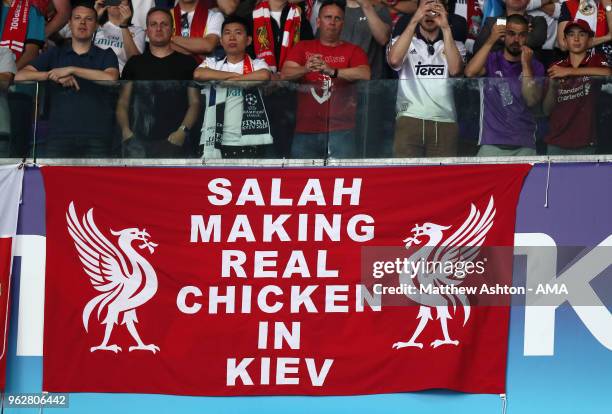 Liverpool banner reads, Salah making real chicken in Kiev before the UEFA Champions League final between Real Madrid and Liverpool on May 26, 2018 in...