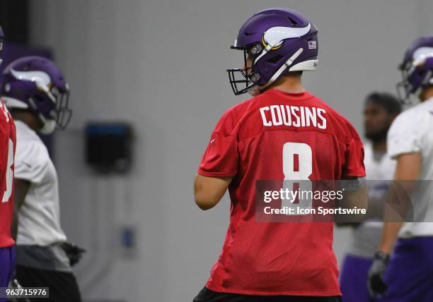 Minnesota Vikings quarterback Kirk Cousins looks to throw during Optional Team Activities on May 30, 2018 at Twin Cities Orthopedics Performance...