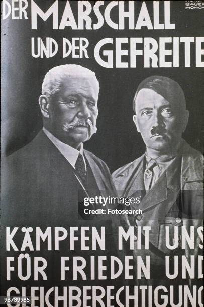 Poster used by the National Socialist German Worker's Party in a 1930s election, featuring images of German President Paul von Hindenburg and Nazi...