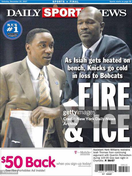 Daily News back page December 22 Headline: FIRE & ICE, As Isiah gets heated on bench, Knicks go cold in loss to Bobcats, Assistant Herb Williams...