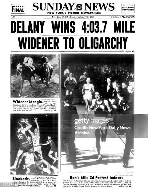 Daily News back page 4 star final dated Feb. 23 Headline: DELANY WINS 4:03.7 MILE, WIDENER TO OLIGARCHY, Ron's Mile 2d Fastest Indoors. Ron Delany,...