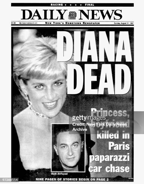 Daily News front page dated August 31 Headlines: DIANA DEAD , Princess. Boyfriend killed in Paris paparazzi car chase , Princess Diana and Dodi...