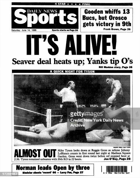 Daily News back page dated June 14 Headline: IT'S ALIVE!, Seaver deal heats up; Yanks tip O's, ALMOST OUT... Mike Tyson looks down at Reggie Gross as...