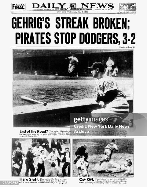 Daily News back page dated May 3 Headlines: Gehrig's Streak Broken; Pirates Stop Dodgers, 3-2" story on Lou Gehrig ending streak of 2,131 games with...