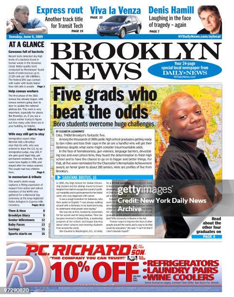 Daily News Brooklyn News page 1 KSI dated June 9 Headline: Five grads who beat the odds, Boro students overcome huge challenges, Sabienne Brutus Read...