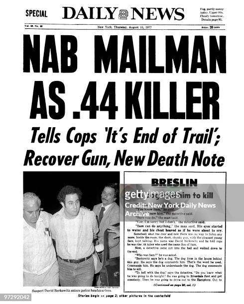 Daily News Front page August 11 Headline: NAB MAILMAN AS .44 KILLER, Tells Cops 'It's End of Trail'; Recover Gun, New Death Note, Suspect David...