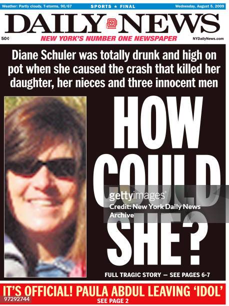 Daily News front page August 5 Headline: HOW COULD SHE?, Diane Schuler was totally drunk and high on pot when she caused the crash that killed her...