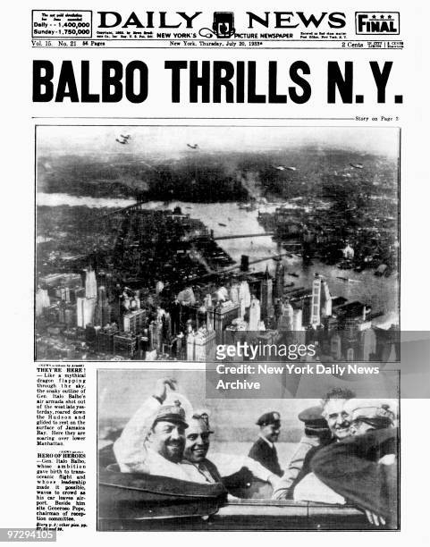 Daily News front page July 20 Headline: BALBO TRILLS N.Y., THEY'RE HERE!, Like a mythical dragon flapping through the sky, the snaky outline of Gen....