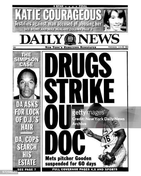Daily News front page June 29 Headline: DRUGS STRIKE OUT DOC, Mets pitcher Gooden suspended for 60 days, Dwight Gooden, The Simpson Case, DA Asks for...