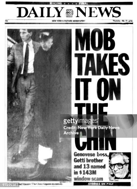 Daily News front page May 31 Headline: MOB TAKES IT ON THE CHIN, Genovese boss, Gotti brother and 13 named in $143M window scam, Bathrobe clad...