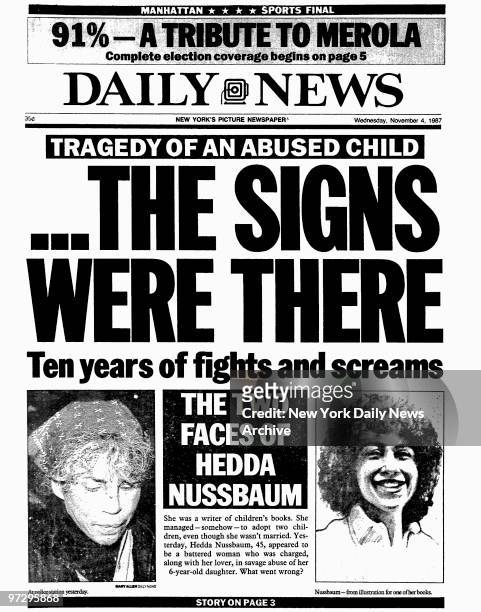 Daily News front page dated Nov. 4 Headline: Tragedy of an abused child... THE SIGNS WERE THERE, Ten years of fights and scream., The two faces of...