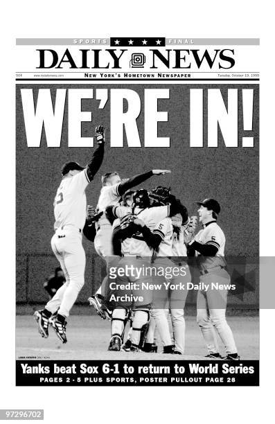 Daily News front page dated Oct. 19 WE'RE IN!, Yanks beat Sox 6-1 to return to World Series, New York Yankees beat the Boston Red Sox to win the...