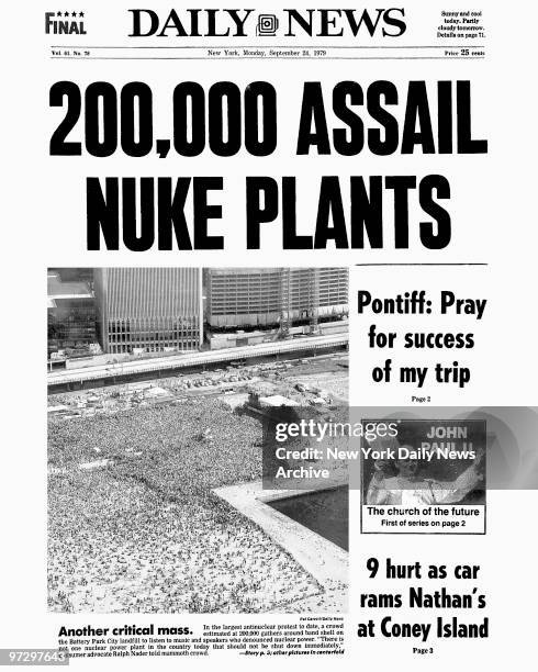 Daily News front page September 24 Headline: 200,000 ASSAIL NUKE PLANTS, Another critical mass. In the largest antinuclear protest to date, a crowd...