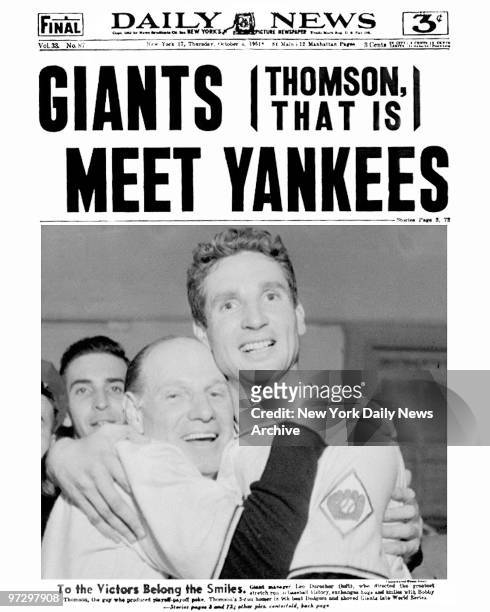 Daily News front page October 4 Headlines: Giants Meet Yankees" , New York Giants' Bobby Thomson celebrates his " shot hear around the world" with...
