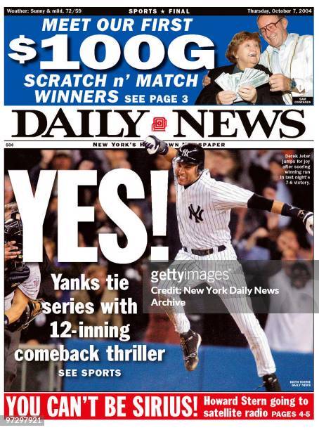 Daily News front page October 7 Headline: YES!, Yanks tie series with 12-inng comeback thriller , Yankees Derek Jeter jumps for joy after scoring...