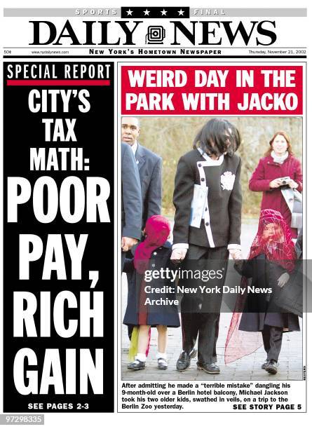 Daily News front page headline Nov. 2002, Speical Report, City's Tax Math: Poor Pay, Rich Gain, Weird Day In The Park With Jacko, After admitting he...