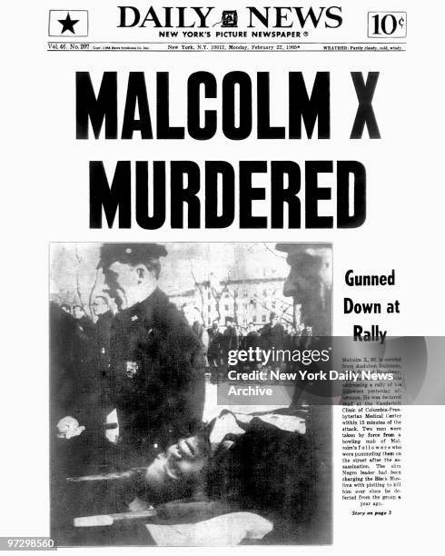 New York Daily News front page dated February 22, 1965. Headline: MALCOLM X MURDERED Gunned Down at Rally. Malcolm X is carried from Audubon...