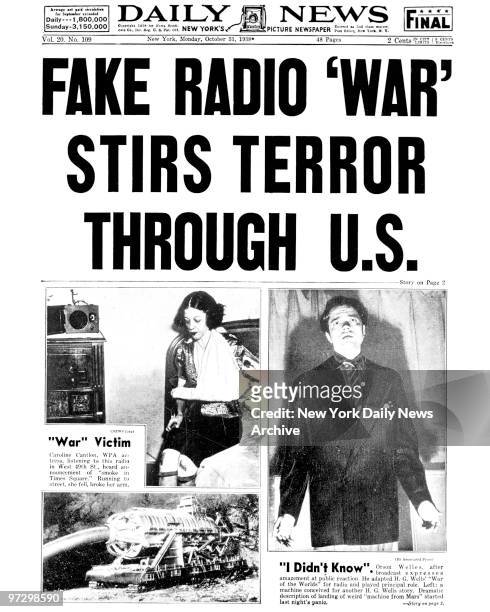 Daily News Front page October 31, 1938 Headline: FAKE RADIO 'WAR' STIRS TERROR THROUGH U.S. The caption at bottom right reads: 'Orson Welles, after...