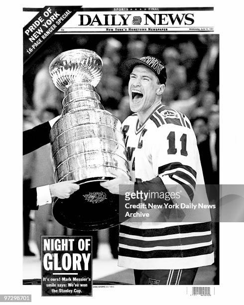 Daily News front page wrap dated June 15, 1994 Headline: NIGHT OF GLORY It's ours! Mark Messier's smile says: We've won the Stanley Cup. New York...