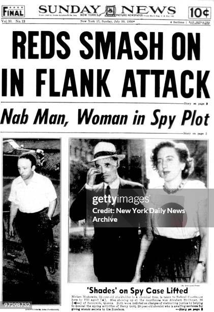 New York Daily News front page July 30 Reds Smash On In Flank Attack , Nab Man, Woman in Spy Plot, Miriam Moskowitz, 34-year-old stockholder in a...