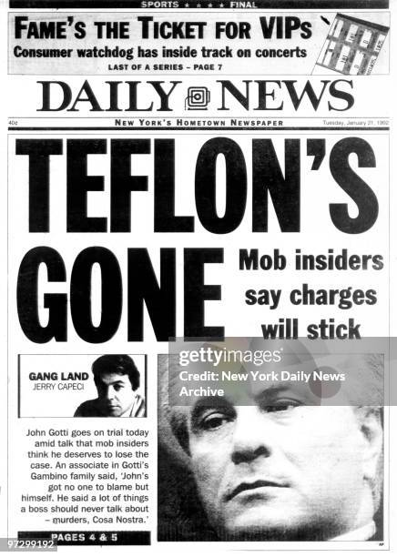 Daily News Front page January 21 TEFLON'S GONE, Mob insiders say charges will stick, John Gotti