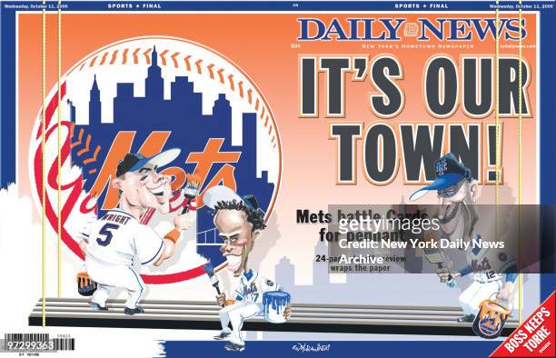 New York Daily News wrap October 11, 2006 Sports Final, It's Our Town!, Mets battle Cards for pennant, 24-page playoff preview wraps the paper, David...