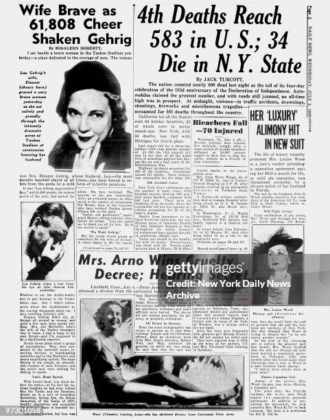 Daily News page 3 July 5 Headline: Wife Brave as 61,808 Cheer Shaken Gehrig, Lou Gehrig wife, Eleanor proved a very brave women yesterday as she sat...