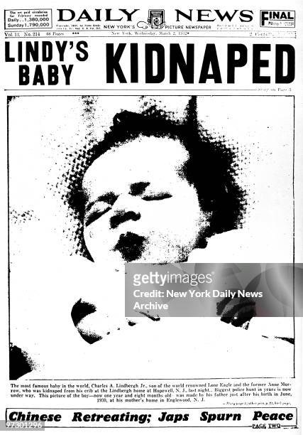 Front page of the Daily News dated March 2 Headline: LINDY'S BABY KIDNAPED, Charles Lindbergh's infant son is kidnapped from his crib at the...