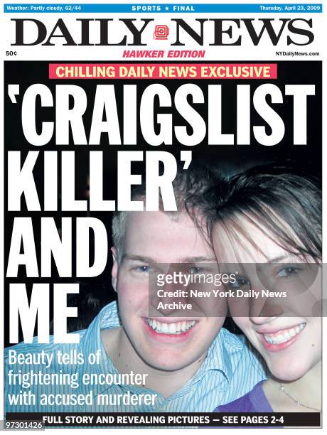 Front page of the Daily News for April 23, 2009..Headline reads:..Craigslist Killer and Me..Beauty tells of frightening encounter with accused...