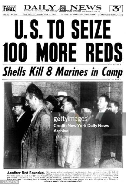 Daily News. Front page. June 21, 1951. U.S. TO SEIZE 100 MORE REDS Shells Kill 8 Marines in Camp Eight second string commissars of the communist...