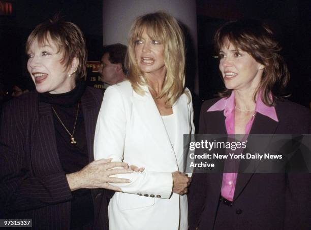 Goldie Hawn is flanked by Shirley MacLaine and Sally Fields at the premiere of "Hope" at the Sony Lincoln Square Theater. Hawn directed the film. ,