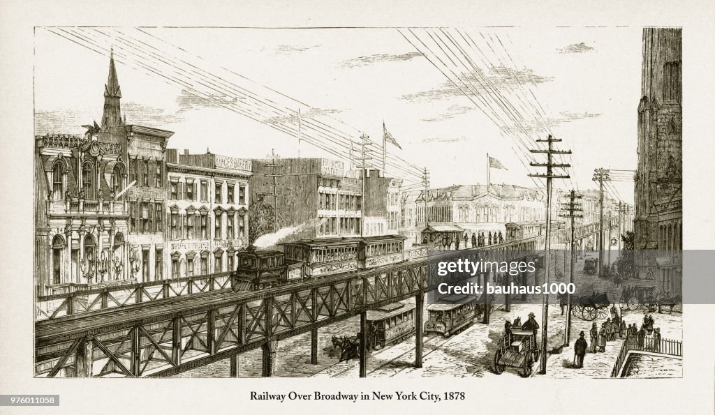 Railway Over Broadway in New York City, 1878