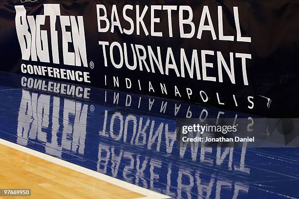 View of signage during the first round of the Big Ten Men's Basketball Tournament at Conseco Fieldhouse on March 11, 2010 in Indianapolis, Indiana.