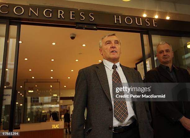 The Unite Union joint general secretary Tony Woodley emerges from the Trades Union Congress building to talk to reporters on March 19, 2010 in...