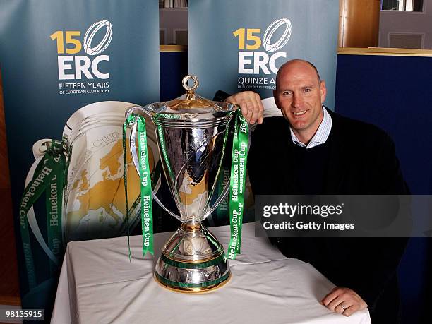 Lawrence Dallaglio, a member of the ERC15 Awards panel, who won the Heineken Cup with Wasps poses with the trophy prior to the the meeting of the...