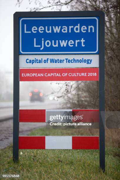 Sign reads "European Capital Of Culture 2018" beneath the city sign in Leeuwarden, the Netherlands, 26 January 2018. Leeuwarden is the European...