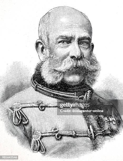 Franz Joseph I., 18 August 1830 - 21 November 1916, also Archduke Franz Joseph Karl of Austria from the House of Habsburg-Lorraine, was from 2...