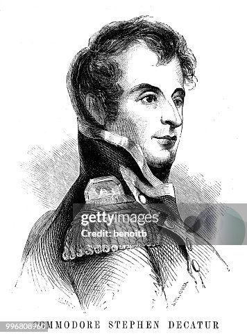 Captain Decatur Commodore Stephen Decatur High-Res Vector Graphic - Getty Images