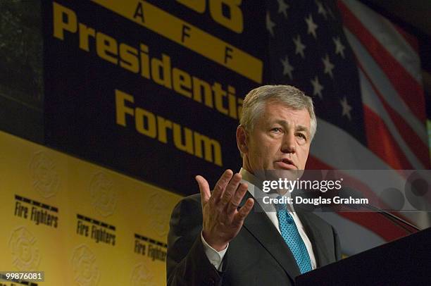Chuck Hagel, R-Neb., addresses the International Assn. Of Fire Fighters ,Bipartisan 2008 Presidential Forum at the Hyatt Regency Capitol Hill.